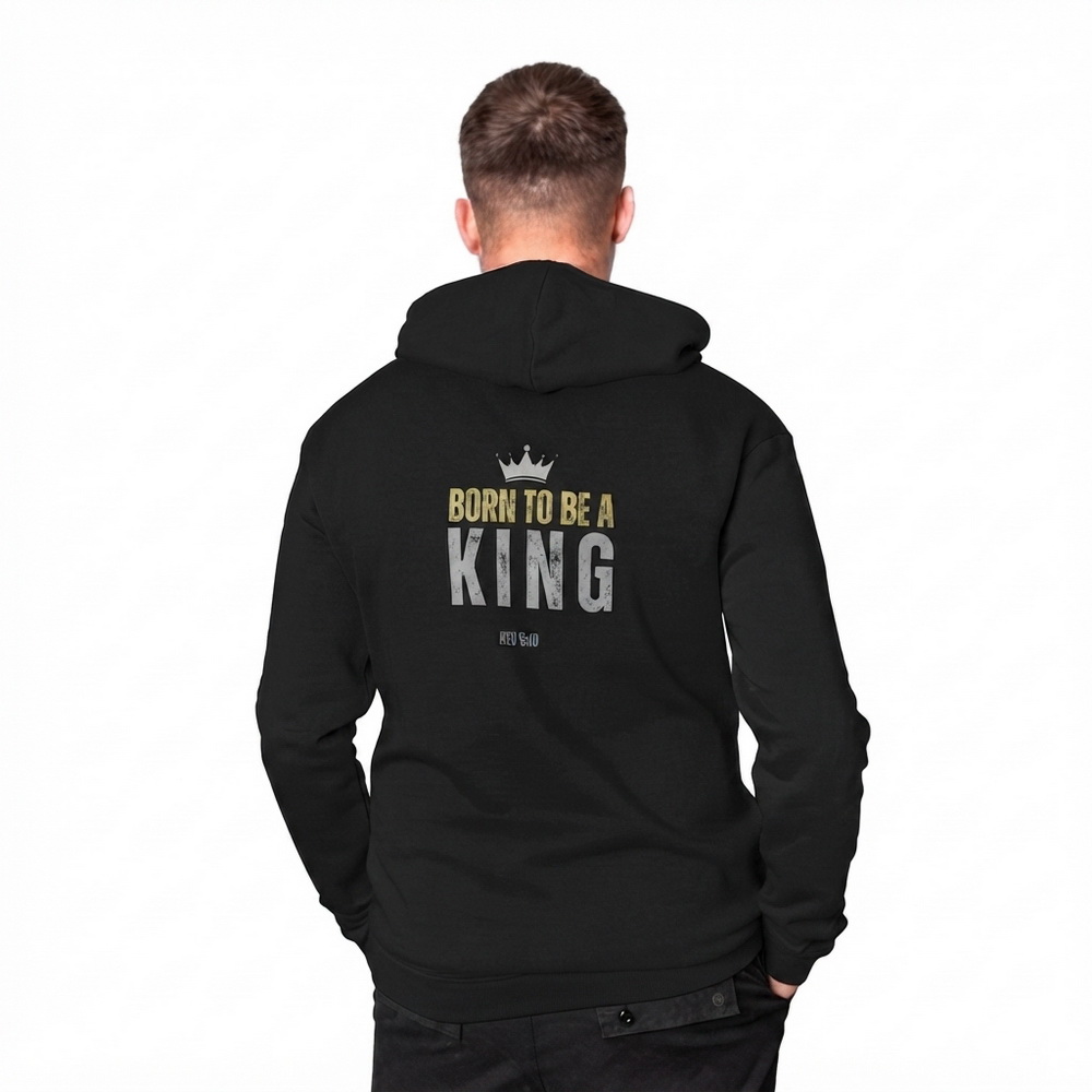 The Two Shall Be One Ministry-Fashion-BORN TO BE A KING-Men's Hoodie-005