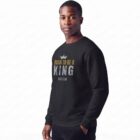 The Two Shall Be One Ministry-Fashion-BORN TO BE A KING-Men's Sweatshirt-002