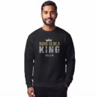 The Two Shall Be One Ministry-Fashion-BORN TO BE A KING-Men's Sweatshirt-004