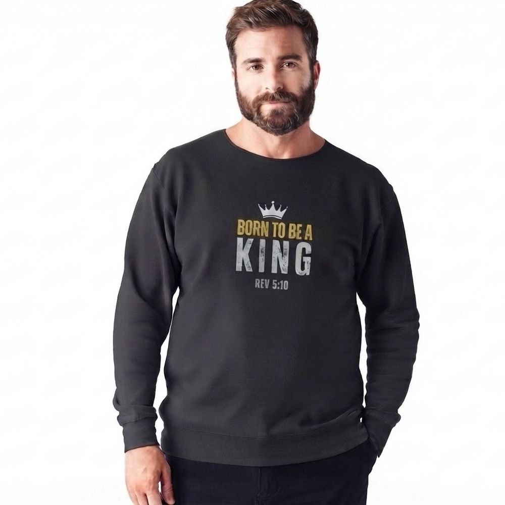 The Two Shall Be One Ministry-Fashion-BORN TO BE A KING-Men's Sweatshirt-007