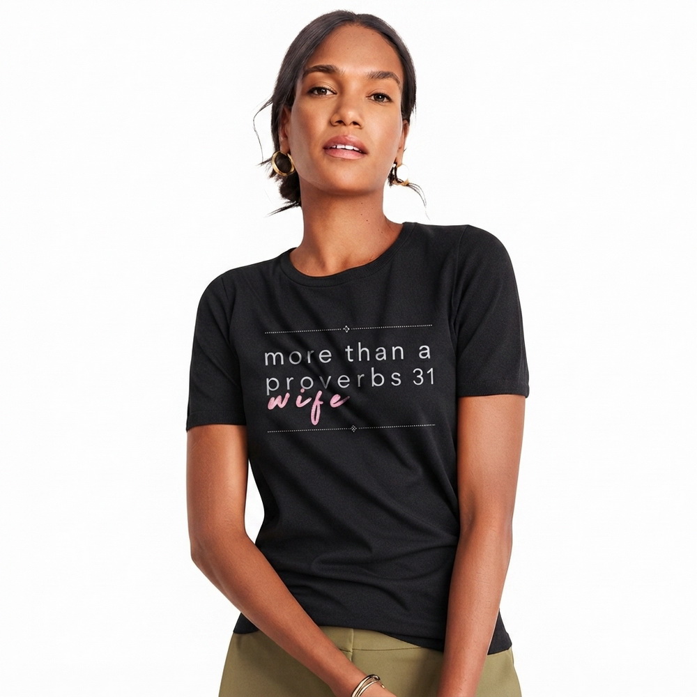 The Two Shall Be One Ministry-Fashion-MORE THAN A PROVERBS 31 WIFE-Black-005