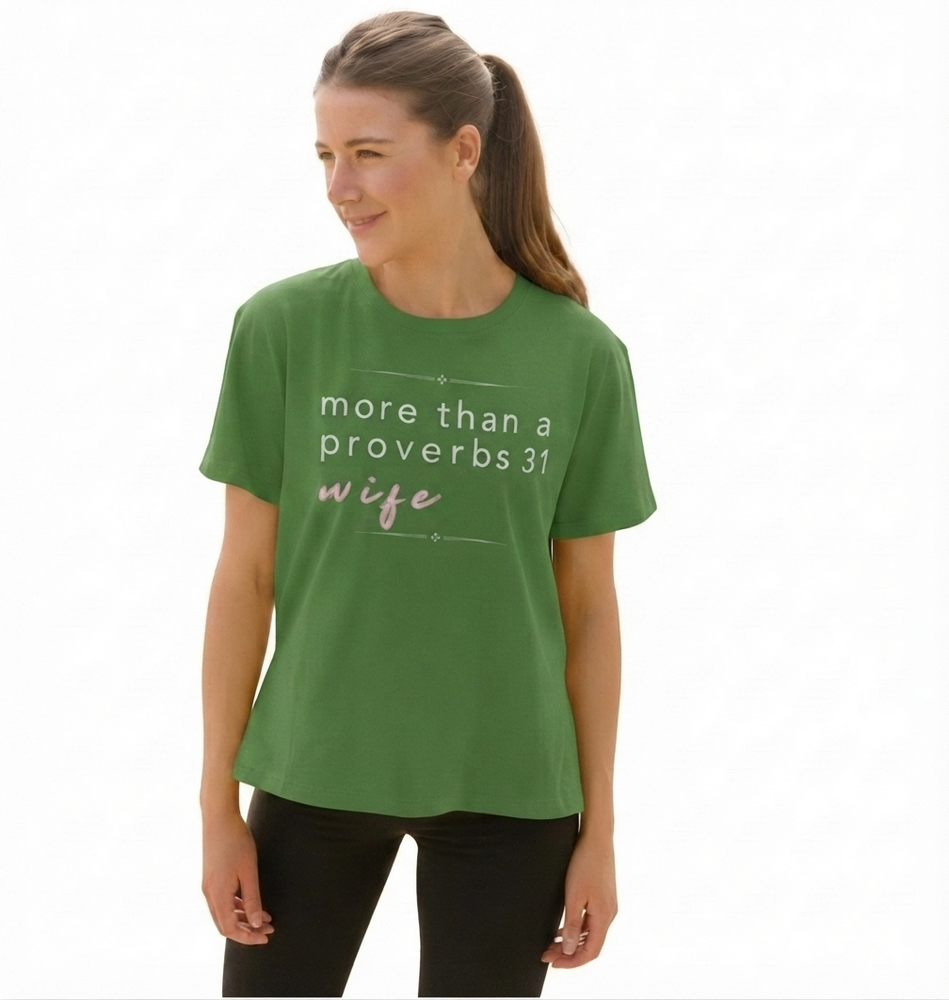 The Two Shall Be One Ministry-Fashion-MORE THAN A PROVERBS 31 WIFE-Green-008